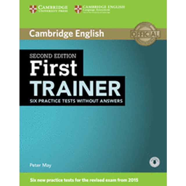 First Trainer Six Practice Tests without Answers with Audio 2nd Edition (Tapa blanda)