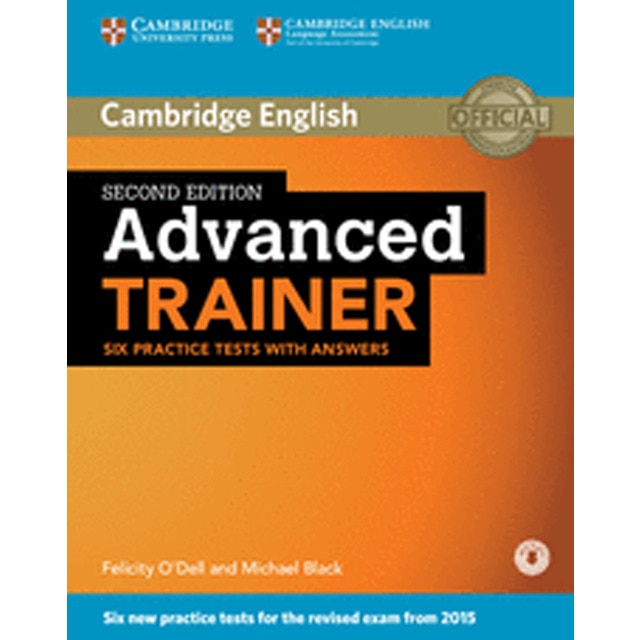 Advanced trainer six practice tests with answers with audio 2nd edition (Tapa blanda)