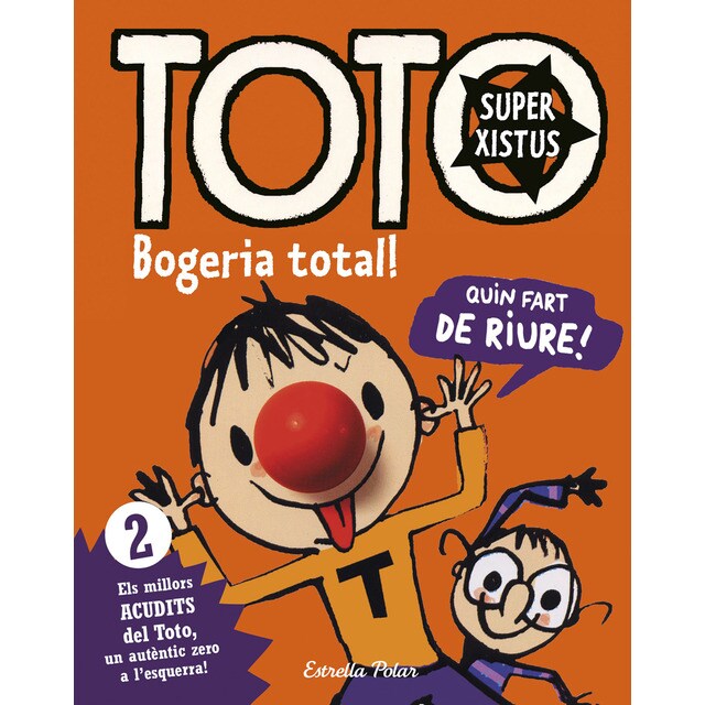 Toto superxistus. Bogeria total!: 2 els millors acudits del toto, un autèntic zero a lesquerra.pdf