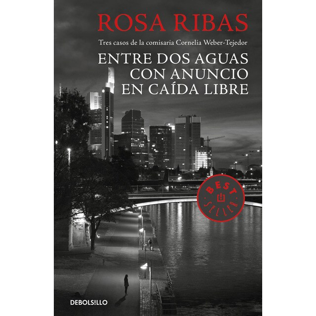 Entre aguas / con anuncio / caída libre (comisaria cornelia weber-tejedor 1, 2 y 3) (Tapa blanda)