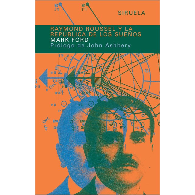 Raymond roussel y la república de los sueños (Tapa dura)