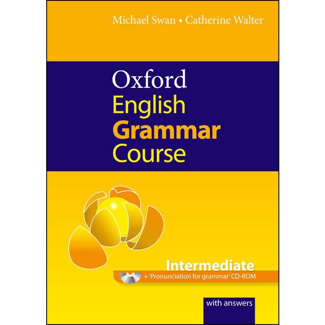 Oxford english grammar course intermediate student's book with key