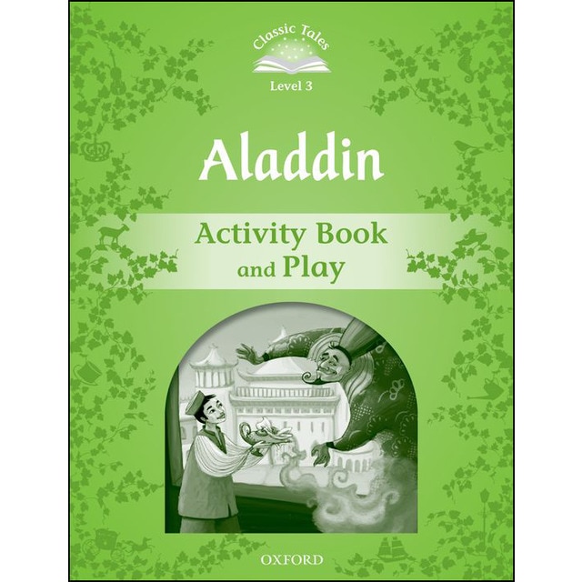 Classic tales 3. Aladdin. Activity book and play
