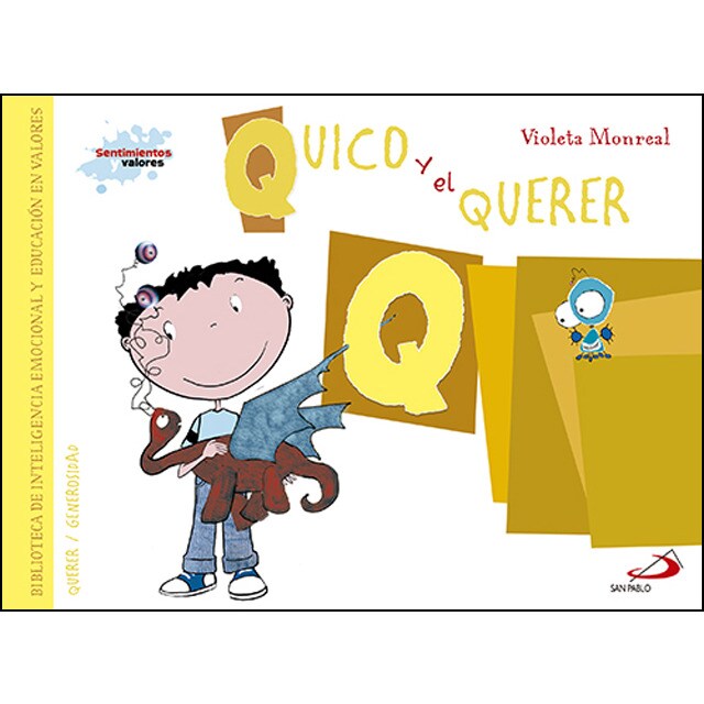 Quico y el querer: Biblioteca de inteligencia emocional y educación en valores.pdf