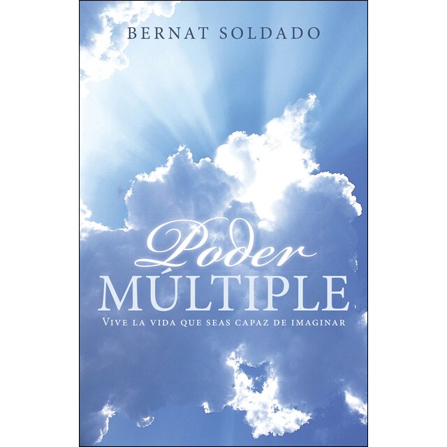 Poder múltiple: Vive la vida que seas capaz de imaginar.pdf