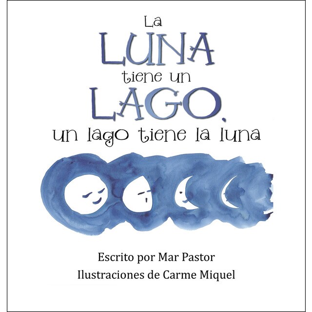 La luna tiene un lago, un lago tiene la luna.pdf