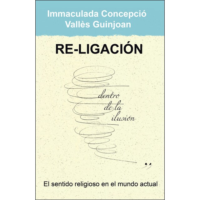 Re-ligación: El sentido religioso en el mundo actual.pdf