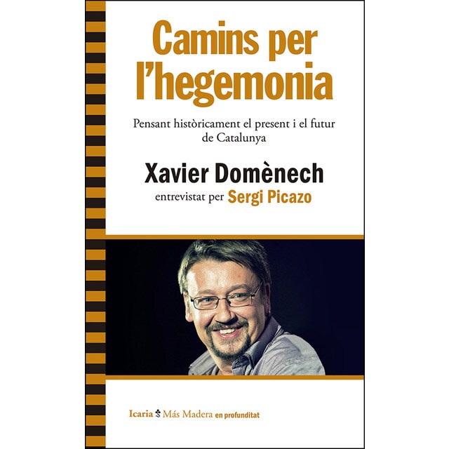 Camins per lhegemonia: Pensant històricament el present i el futur de catalunya.pdf