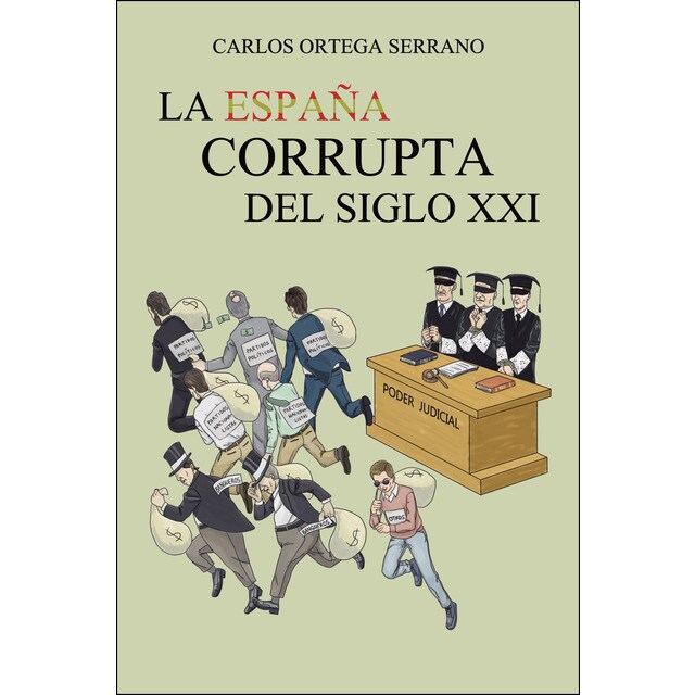 La españa corrupta del siglo xxi.pdf