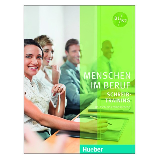 Menschen im beruf-schreibtr. B1-b2. Kb(al. )