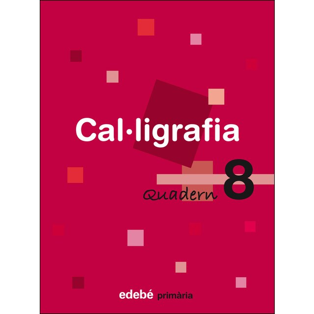 QUADERN 8 CAL·LIGRAFIA (Tapa blanda)
