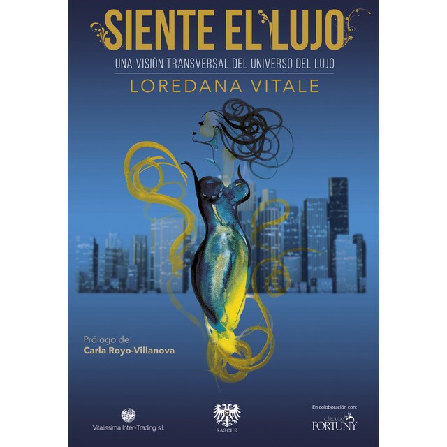 Siente el lujo: Una visión transversal del universo del lujo.pdf