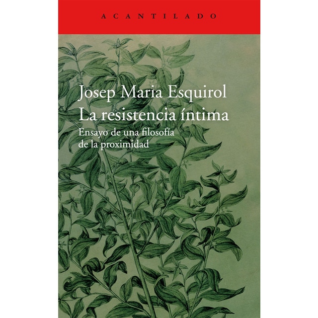 La resistencia íntima: Ensayo de una filosofía de la proximidad.pdf