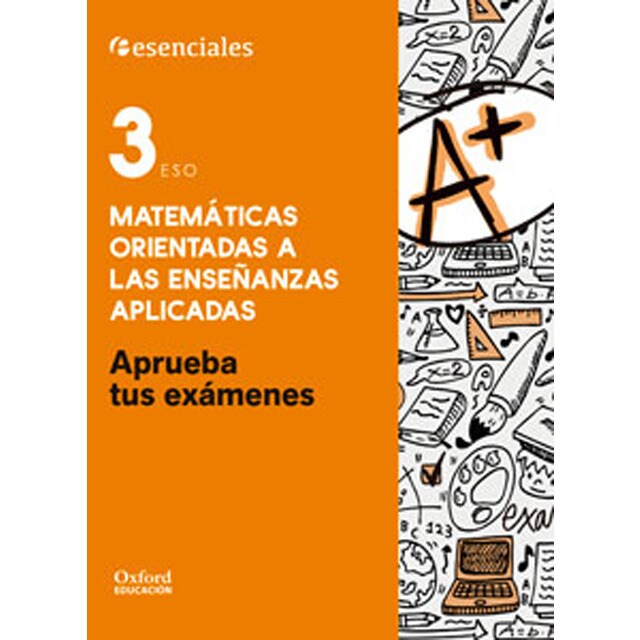 Aprueba tus exámenes matemáticas aplicadas 3. º eso. Cuaderno del alumno.pdf
