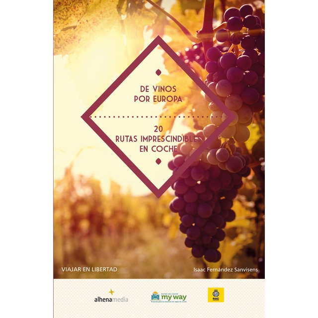 De vinos por europa. 20 rutas imprescindibles en coche.pdf