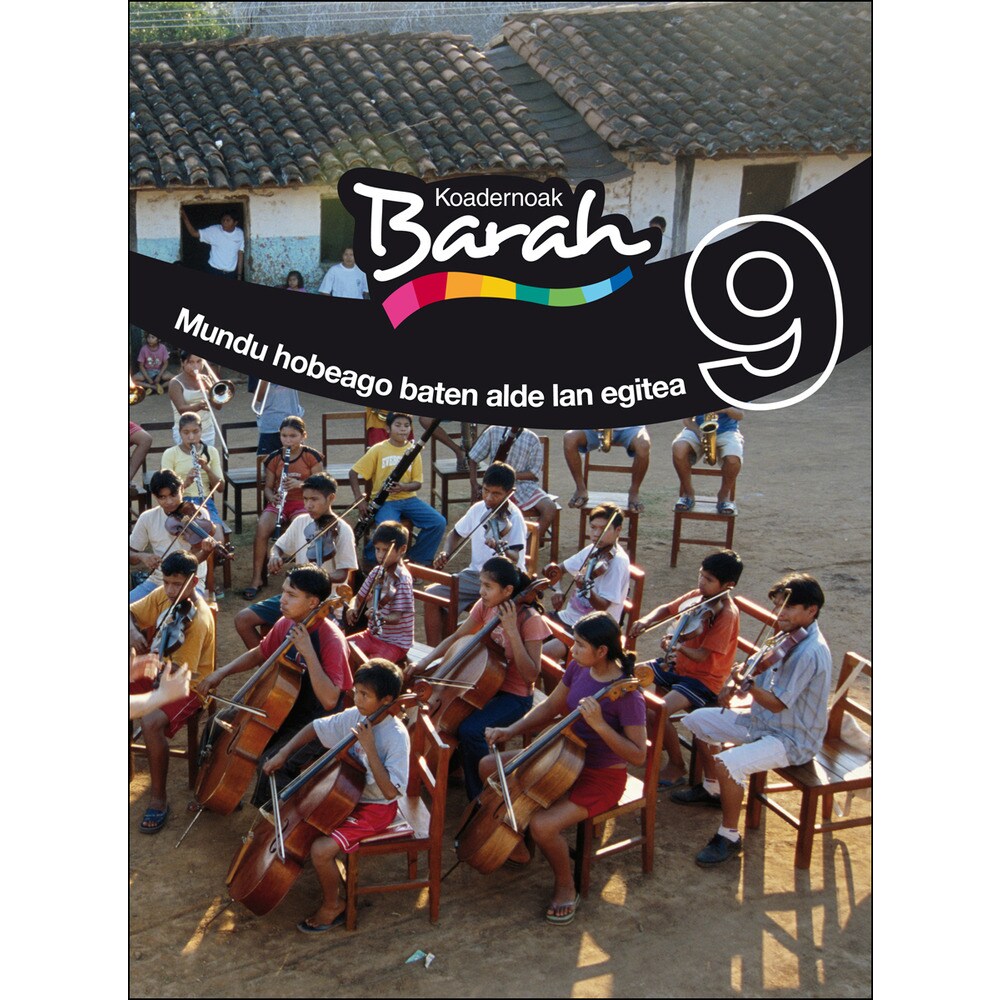 Koadernoak barah 9 mundu hobeago baten alde lan egitea (Tapa blanda)