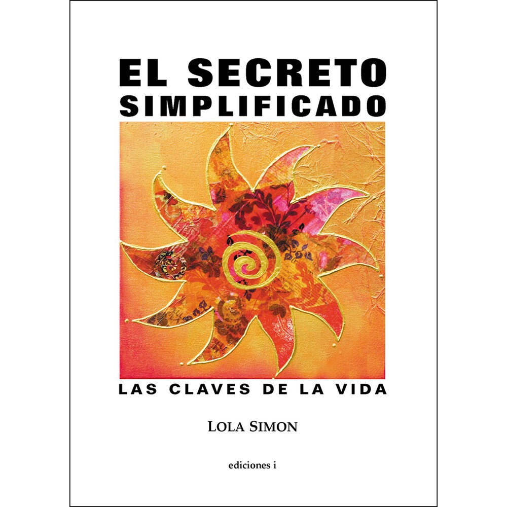 El secreto simplificado: las claves de la vida (Tapa blanda)