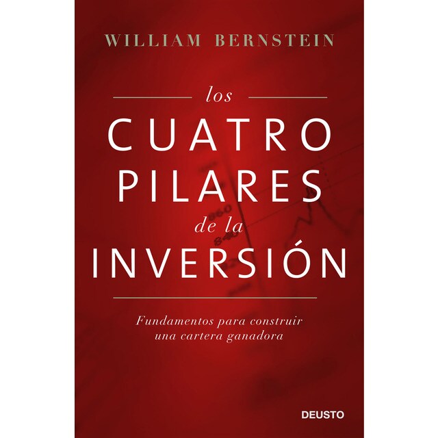 Los cuatro pilares de la inversión: Fundamentos para construir una cartera ganadora.pdf