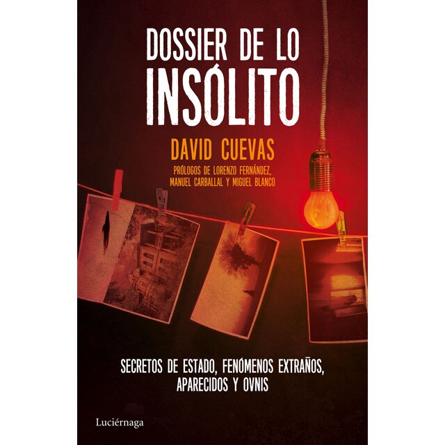 Dossier de lo insólito: Secretos de estado, fenómenos extraños, aparecidos y ovnis.pdf