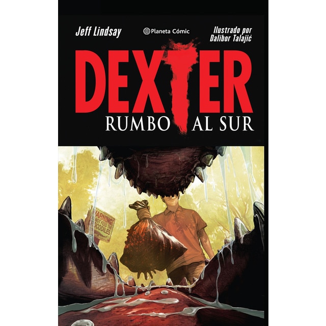 Dexter nº 02/02: Rumbo al sur (Tapa dura)