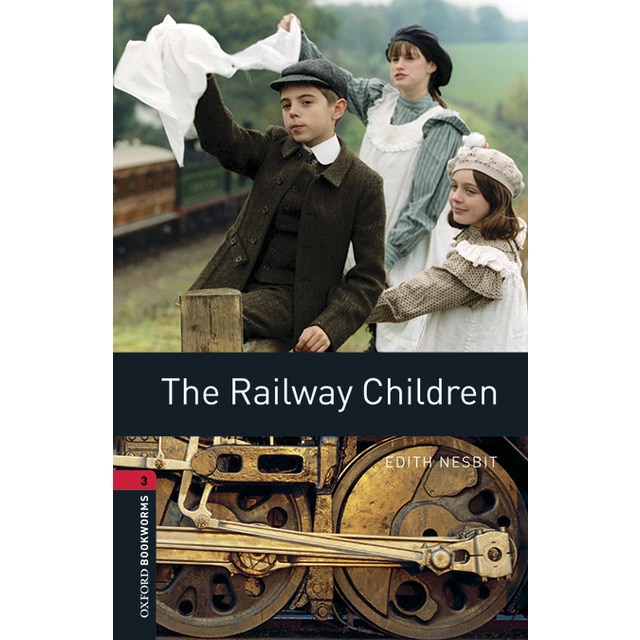 Oxford bookworms 3. The railway children mp3 pack (Tapa blanda)