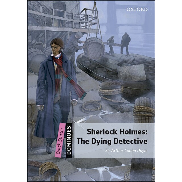 Dominoes Quick Starter. Sherlock Holmes Dying Detective MP3 Pack (Tapa blanda)