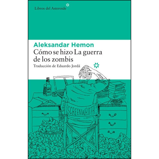 Cómo se hizo la guerra de los zombis (Tapa blanda)