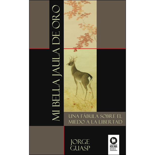 Mi bella jaula de oro: Una fábula sobre el miedo a la libertad.pdf