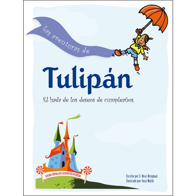 Las aventuras de tulipán: El hada de los deseos de cumpleaños.pdf