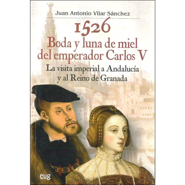 1526 boda y luna de miel del emperador carlos v.pdf
