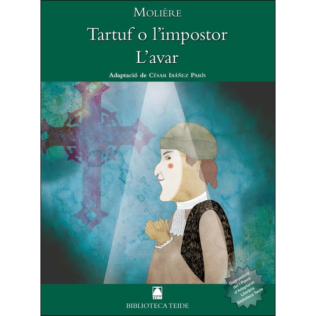 Biblioteca teide 041 - tartuf o l'impostor. L'avar -molière- (Tapa blanda)