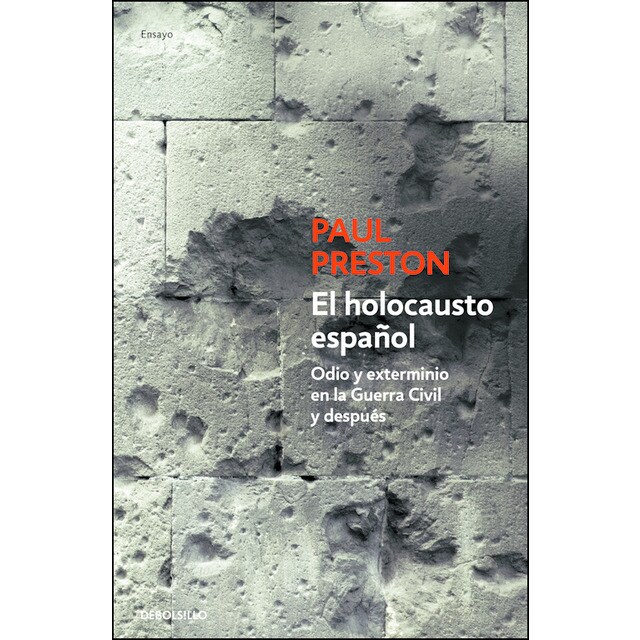 El holocausto español: Odio y exterminio en la guerra civil y después.pdf