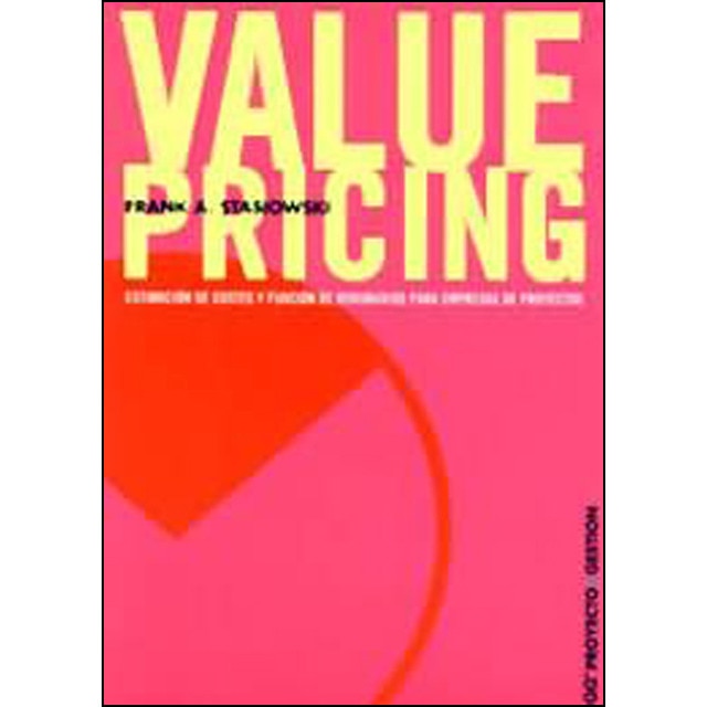 Value pricing: estimación de costes y fijación de honorarios para empresas de proyectos.pdf
