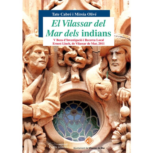 El vilassar de mar dels indians (Tapa blanda)