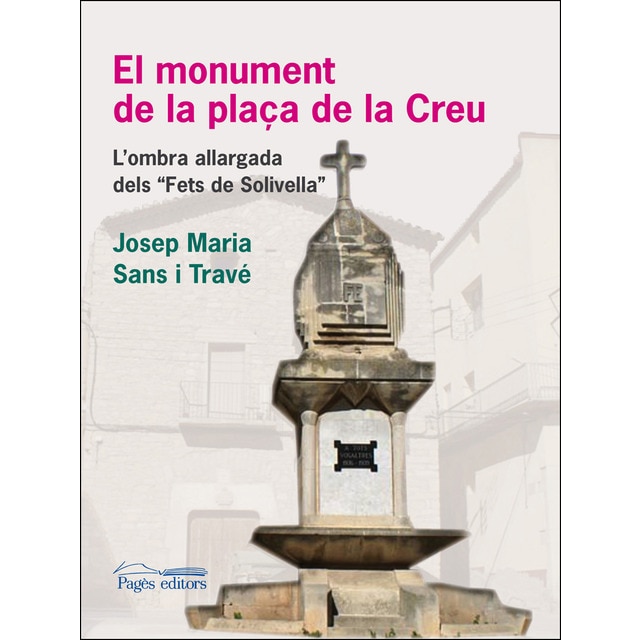 El monument de la plaça de la creu (Tapa blanda)