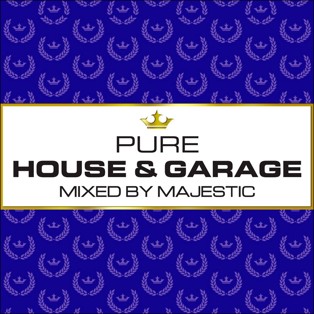 Pure House &amp; Garaje Mixed By Majestic (CD)