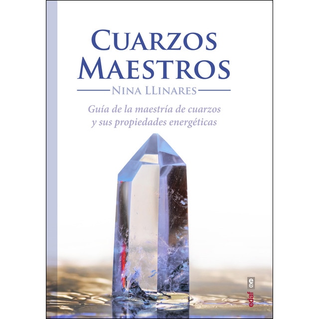 Cuarzos maestros: Guía de maestría de cuarzos y sus propiedades energéticas.pdf