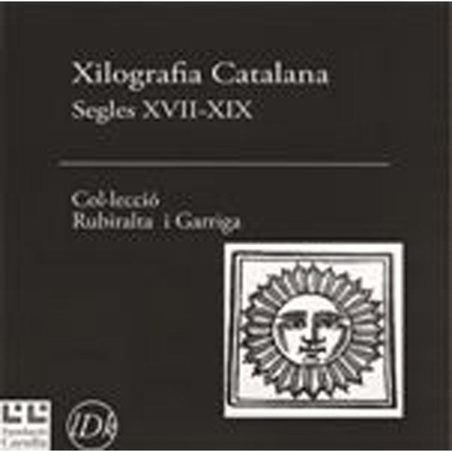 Xilografia catalana. Segles XVII-XIX (Tapa blanda)