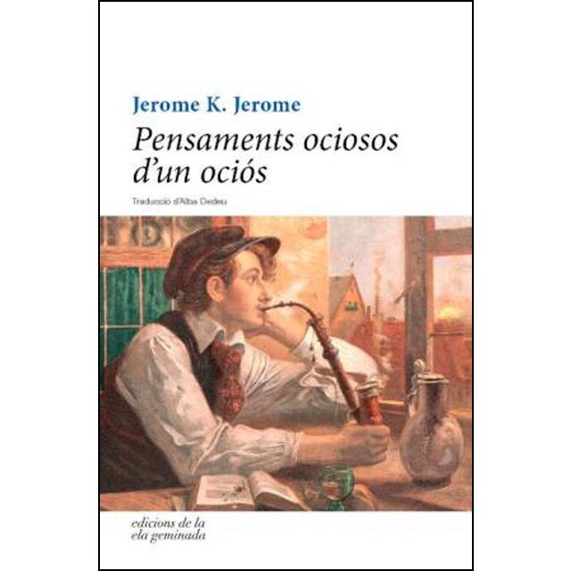 Pensaments ociosos d'un ociós (Tapa blanda)