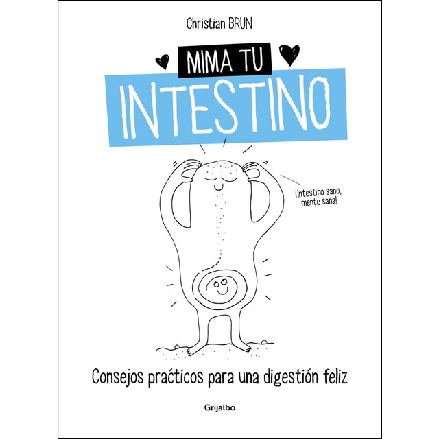 Mima tu intestino: Consejos prácticos para una digestión feliz.pdf