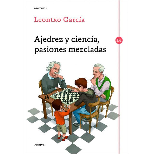 Ajedrez y ciencia, pasiones mezcladas: Prólogo de josé antonio marina.pdf
