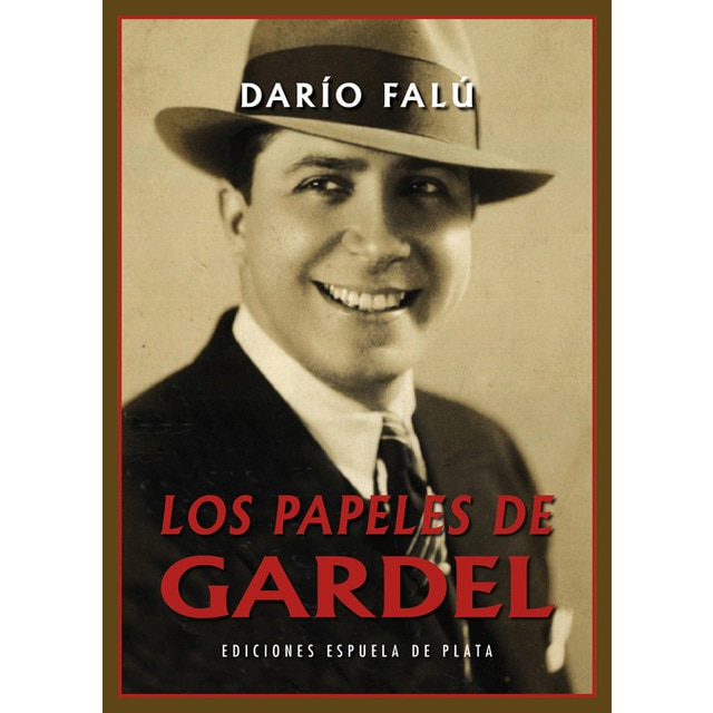 Los papeles de gardel (Tapa blanda)