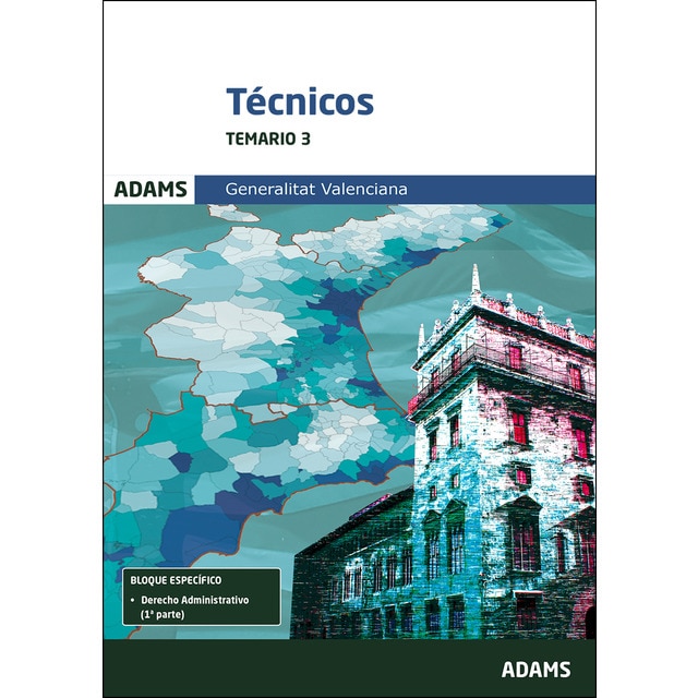 Temario 3 técnicos de la generalitat valenciana (bloque específico) (Tapa blanda)