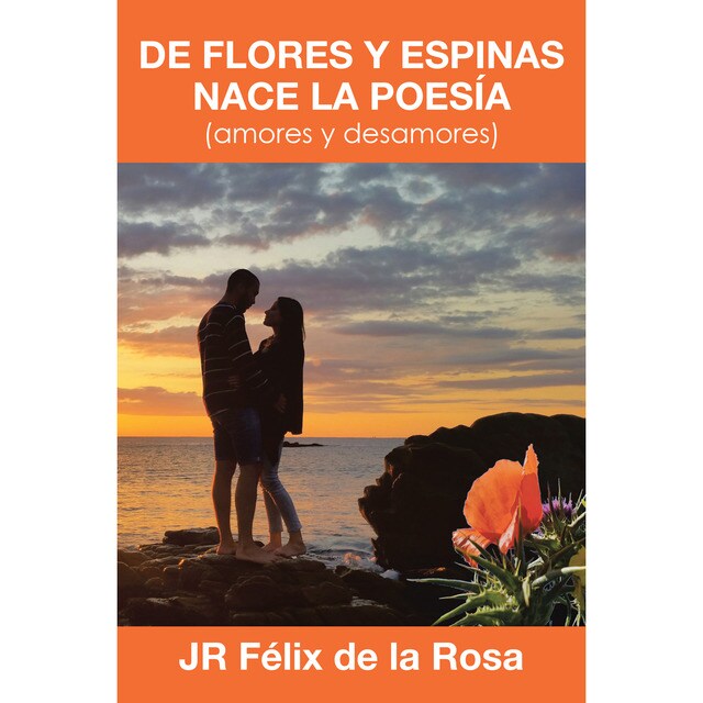 De flores y espinas nace la poesía:.pdf