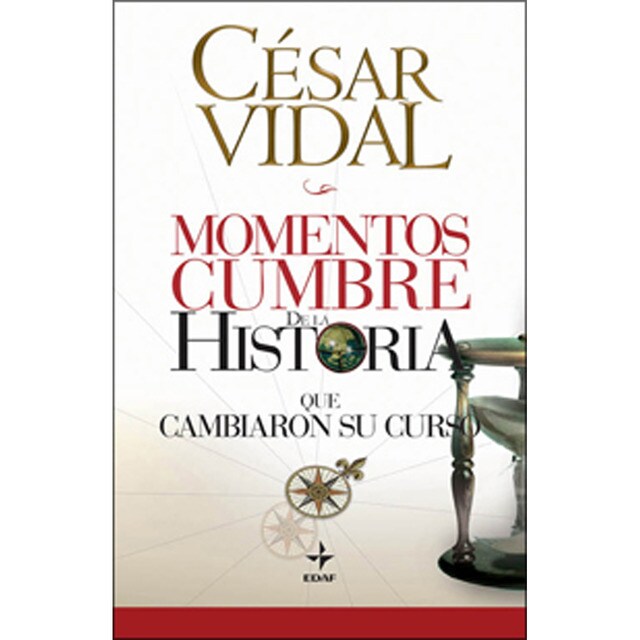 Momentos cumbre de la historia: Que cambiaron su curso.pdf