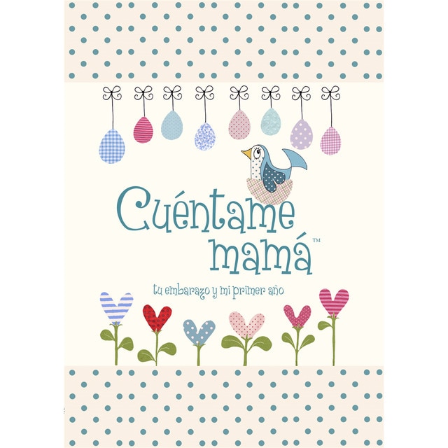 Libro Cuéntame mamá 'Tu embarazo y mi primer año'