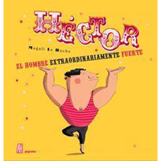 Héctor el hombre extraordinariamente fuerte.pdf