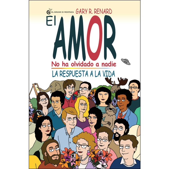 El amor no ha olvidado a nadie: La respuesta a la vida.pdf