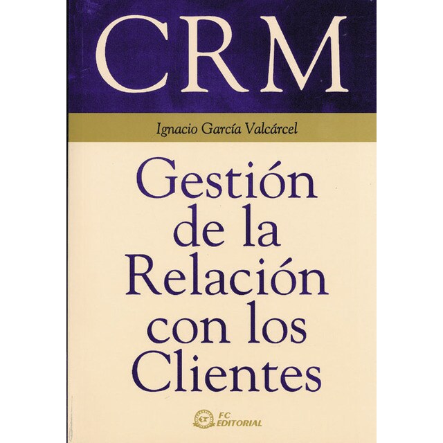 Crm gestión de la relación con los clientes