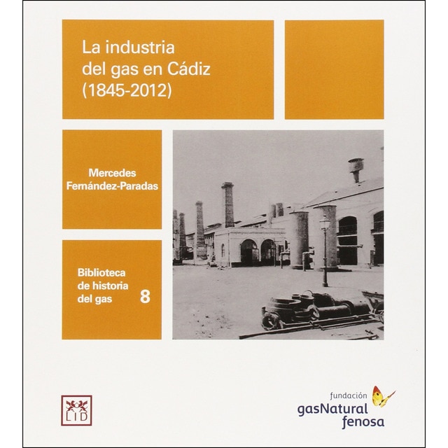 La industria del gas natural en cádiz (1845-2012)